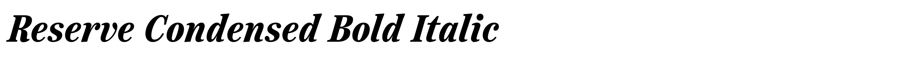 Reserve Condensed Bold Italic